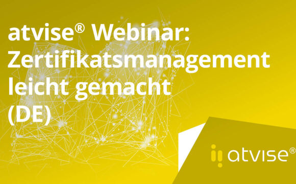 atvise Webinar Zertifikatsmanagement-DE